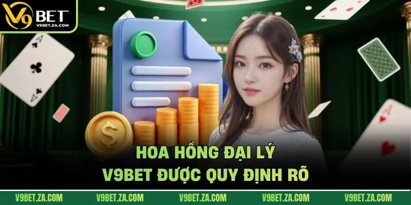 Hoa hồng đại lý V9Bet được quy định rõ