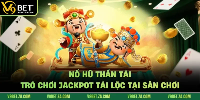 Nổ Hũ Thần Tài