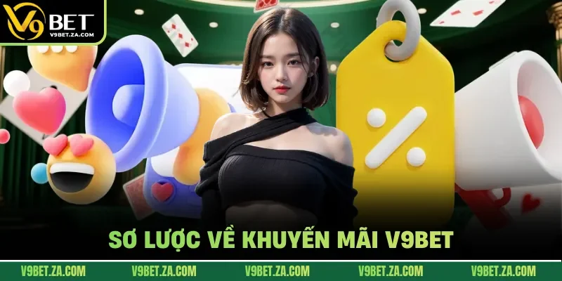 Sơ lược về khuyến mãi V9Bet