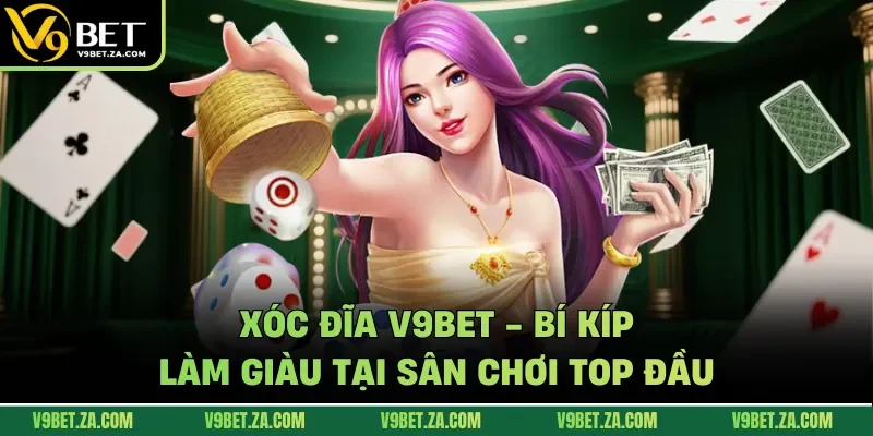 Xóc đĩa V9Bet